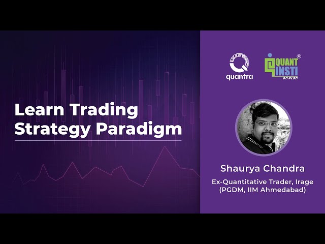 Learn Trading Strategy Paradigm