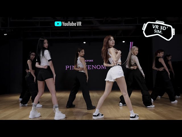 [VR 3D] BLACKPINK  Pink Venom DANCE PRACTICE (Simulated VR 3D)