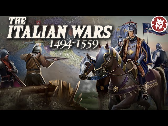 The Italian Wars 1494-1559 - Early Modern History DOCUMENTARY