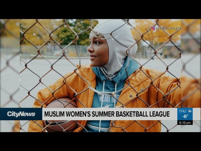 The first Muslim Women’s Basketball League in Canada