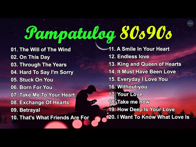 BEST OLD LOVE SONGS  -  PAMPATULOG 2024 -  Beautiful Love Songs 80's 90's (Lyrics)