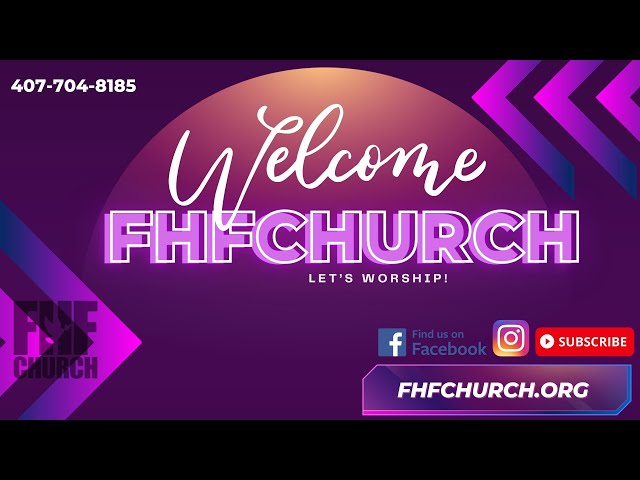 FHF Church - Sunday Morning  Service| Service du Dimanche Matin| Jan 19th, 2025