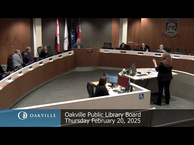 Oakville Public Library Board meeting of February 20, 2025 at 7 p.m.