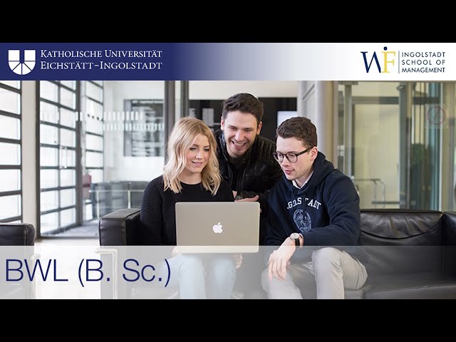 Bachelor BWL: Studiengang der KU