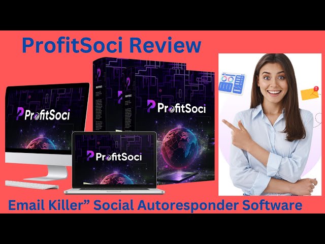 ProfitSoci Review - Email Killer Social Autoresponder Software