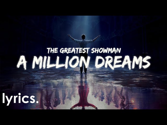 The Greatest Showman - A Million Dreams (Lyrics) | Hugh Jackman | Michelle Williams | Ziv Zaifman