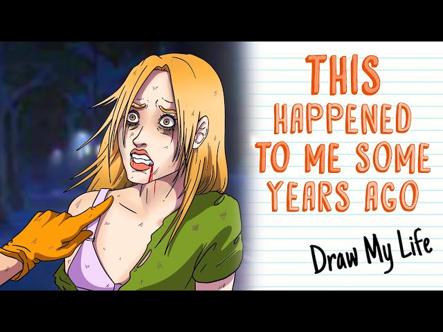 THIS HAPPENED TO ME A FEW YEARS AGO | Draw My Life