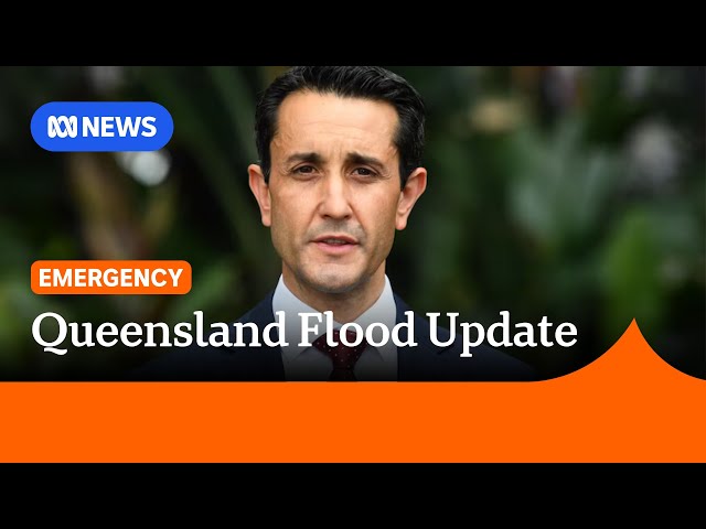 IN FULL: Queensland premier David Crisafulli gives a flood update | ABC NEWS