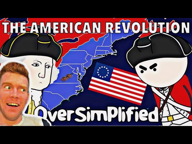 The American Revolution - OverSimplified (Part 1) REACTION!!