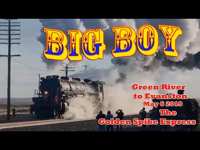 The Big Boy Locomotive Chase - Green River to Evanston Wyoming May 6th 2019