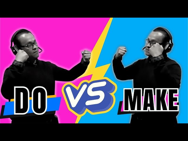 🥊 "DO" vs. "MAKE" correctly in English