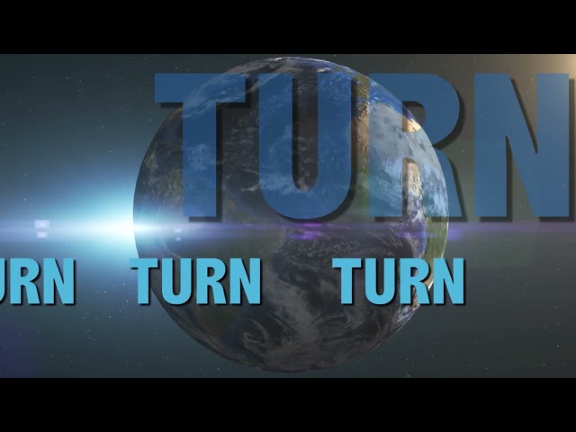 "Turn! Turn! Turn!" video. Song by The Bryds  A time to every purpose. From the book of Ecclesiastes