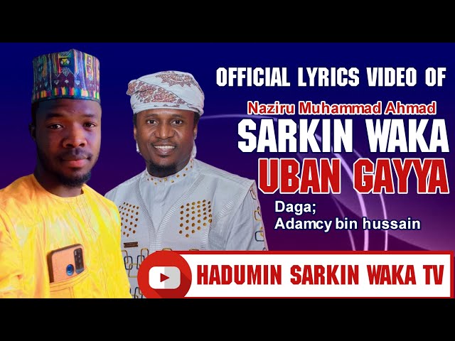 SARKIN_WAKA_UBAN_GAYYA_-_SABUWAR_WAKA_DAGA_-_Adamcy_bin_hussain