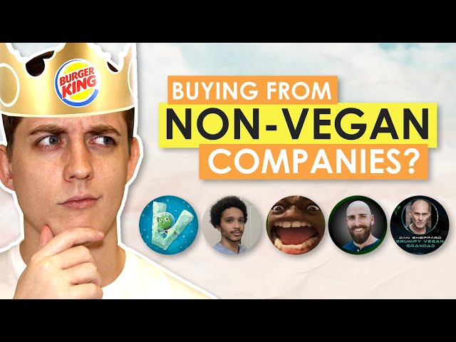 Should Vegans Buy From Non-Vegan Companies?