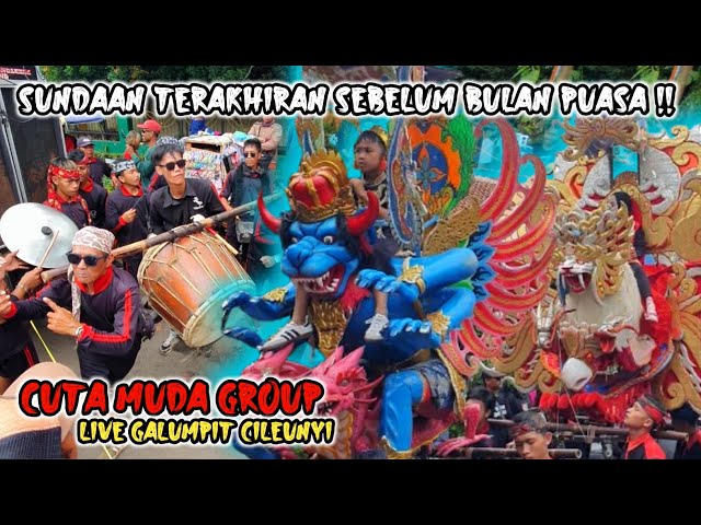 FULL SUNDAAN TERAKHIRAN SEBELUM BULAN PUASA ‼️ CUTA MUDA GROUP LIVE GALUMPIT CILEUNYI