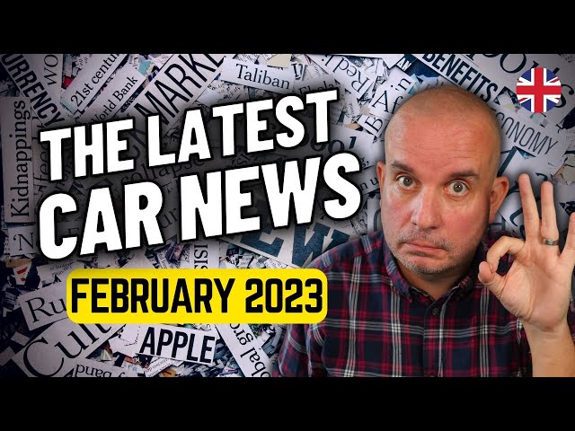 Latest CAR NEWS | February 2023 | Automotive News Roundup