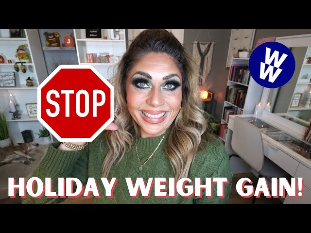 5 EASY TIPS TO STOP 🛑 HOLIDAY WEIGHT GAIN - LIFE CHANGING TIP!- WEIGHT WATCHERS - WEIGHT LOSS TIPS