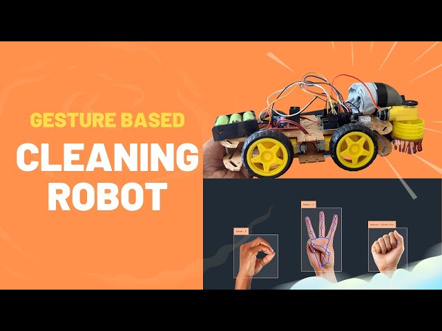 Gesture-Controlled Smart Cleaning Robot | AI-Powered Touchless Automation!