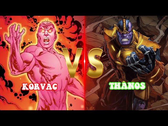 Why Korvac Vs Thanos Isn't Even Close! Who do you think is wining in this