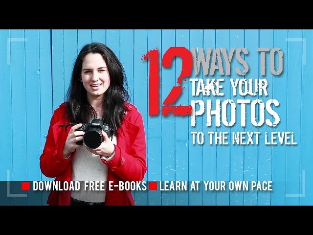 How to take your photography to the next level | FREE eBOOK