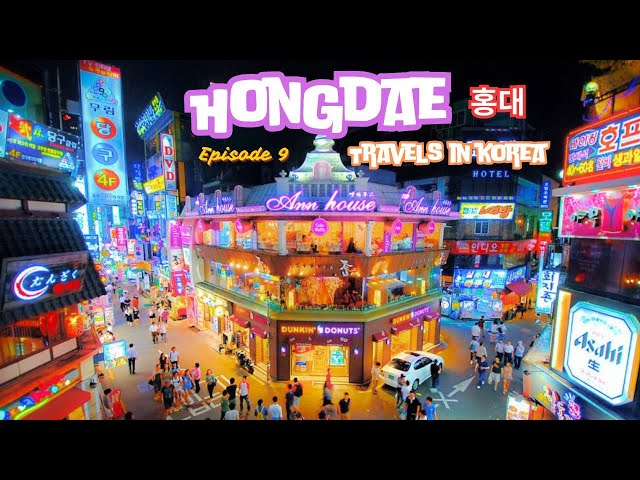 Hongdae The Indi area of Seoul Episode 09 Travels in Korea