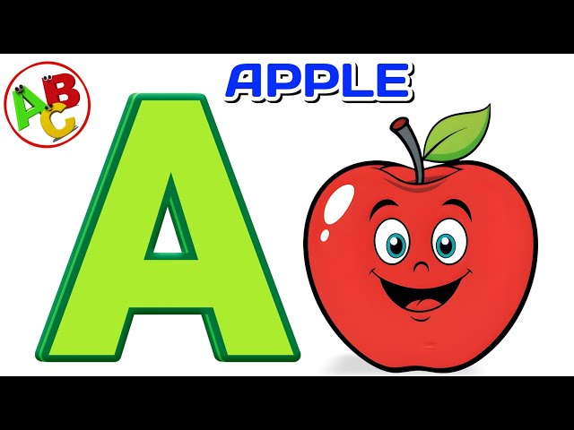 🍎 **A is for Apple | Learn the Alphabet with Fun Phonics!** 🍎  The ABC Phonics Song For Toddlers