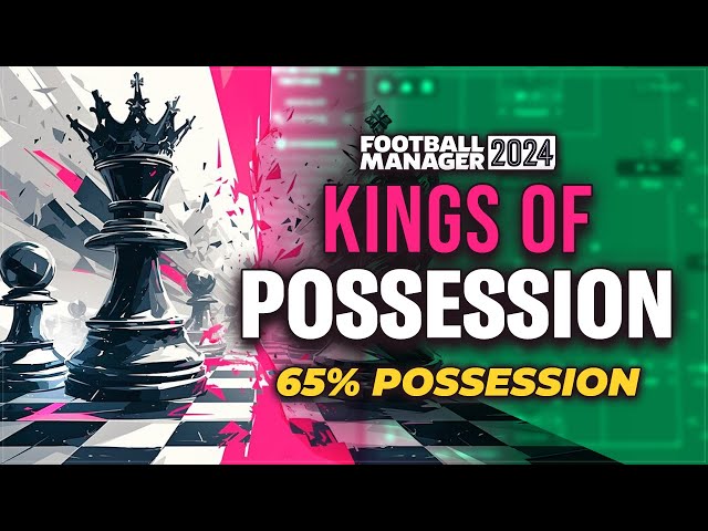 The ULTIMATE Possession Tactic In FM24! | Football Manager 2024 Best Tactics