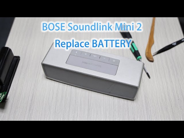 How to Replace BOSE SoundLink Mini 2 Battery|BOSE SoundLink Mini II