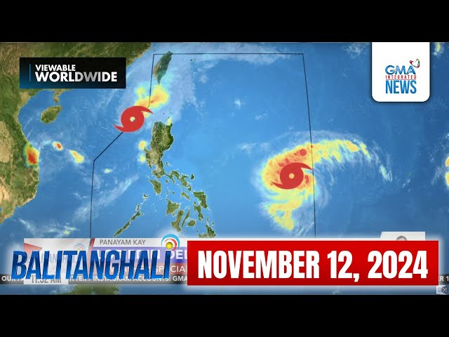 Balitanghali Express: November 12, 2024