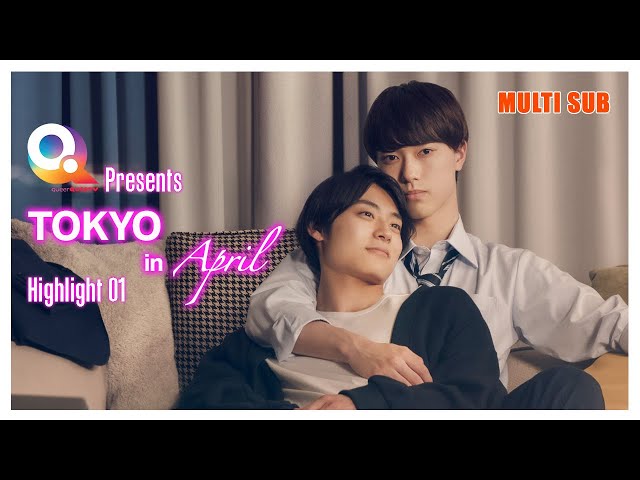 ENG SUB MULTI [Highlight] | Tokyo in April | EP1