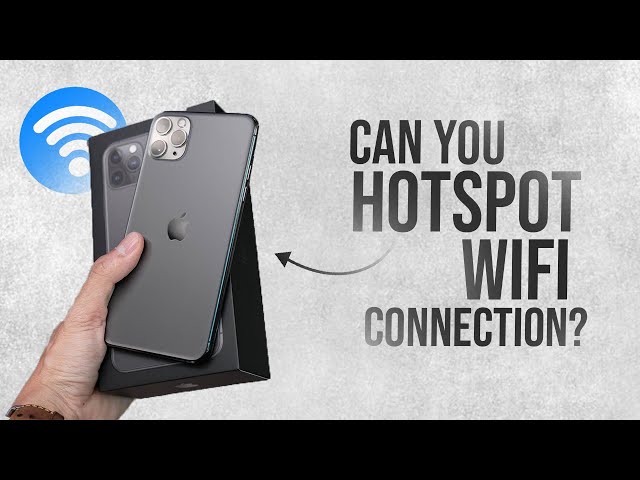 Can You Hotspot a Wifi Connection on iPhone (explained)