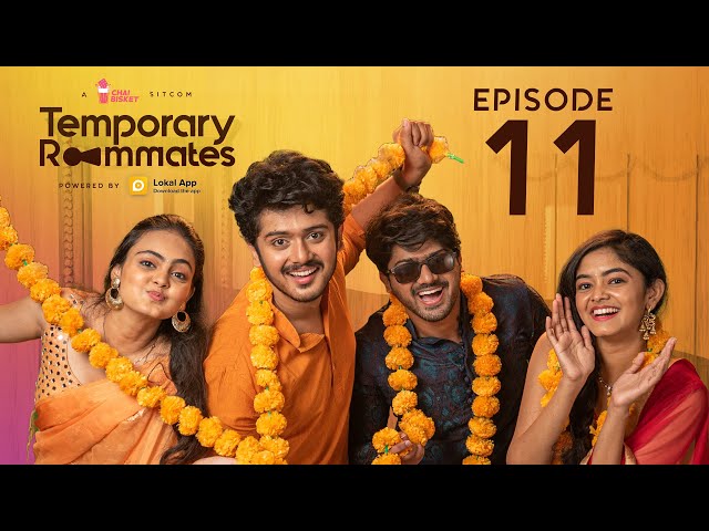 Temporary Roommates Web Series | Episode 11 : Gruha Pravesam | Chai Bisket