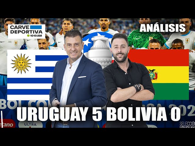 URUGUAY 5 BOLIVIA 0 análisis completo MARTÍN CHARQUERO + ÓSCAR BELO