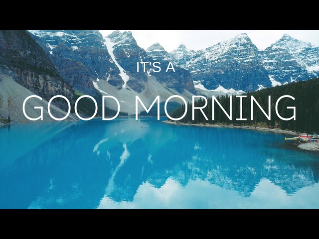 Abraham Hicks - Good Morning Rampage For A Good Day (With Music)