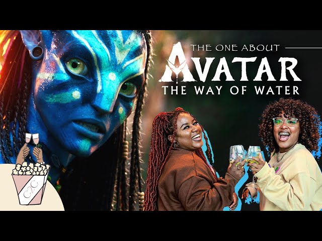 The One About Avatar: The Way of Water