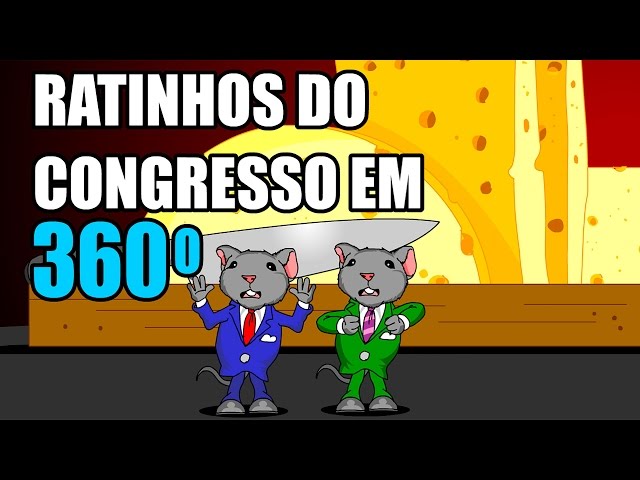 Ratos do Congresso cantam em 360 graus! Inédito!