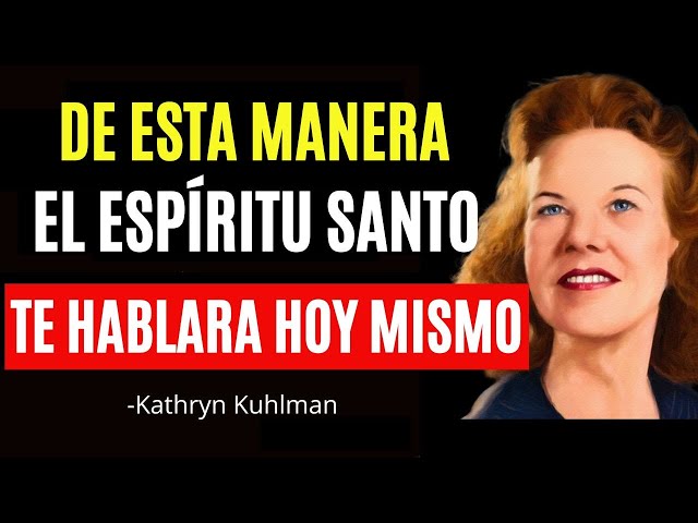 🔴ASÍ Identificaras La Voz Del ESPÍRITU SANTO En Medio Del Caos y Encontraras Paz - Kathryn Kuhlman