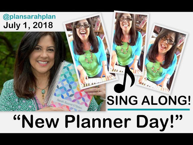 SING ALONG! | "New Planner Day!" by Sarah O’Brien