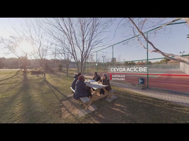 ODTÜ 360° - Ceyda Acicbe / ODTÜ Sosyoloji Öğrencisi