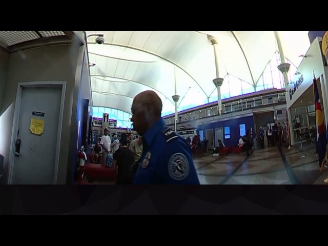 360 Video: Denver TSA First Amendment Test Footage