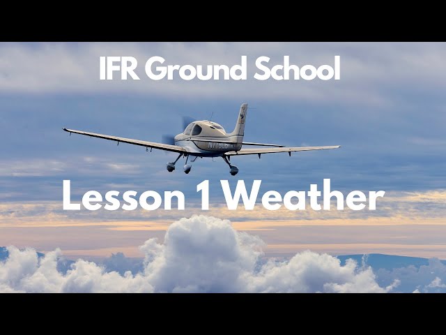 IFR Ground School - Lesson 1