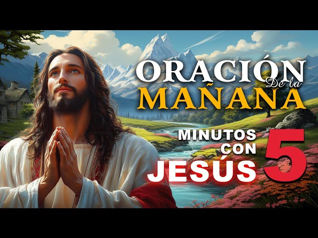 🙏Orando 5 minutos a Dios con esta poderosa oración | Siembra Fe