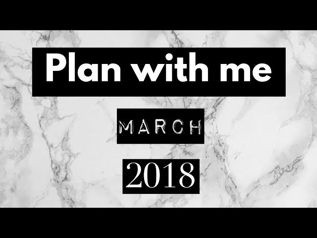 Plan with Me March 2018 - Bujo Planner/Journal