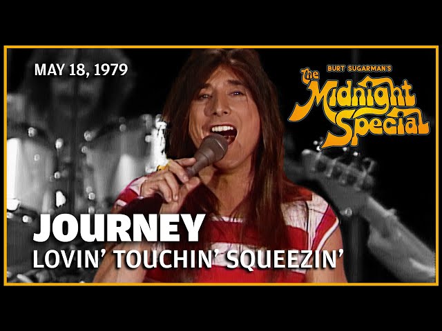 Lovin' Touchin' Squeezin - Journey | The Midnight Special