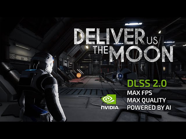 Deliver us to the moon - DLSS in action