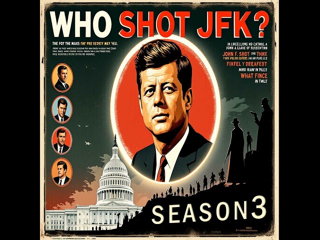 Season 3 Episode26. The JFK Files: Untold Stories and Secrets