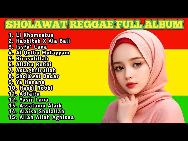 Kumpulan Lagu Sholawat Reggae Cover Terbaik | Dengarkan Sholawat Ini Agar Hati Tenang Terbaru 2024