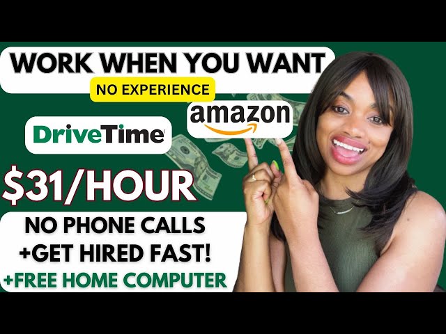 Start Now & Work When You Want! No Experience! Get Paid $25-$31 An Hour I Work From Home Jobs 2025