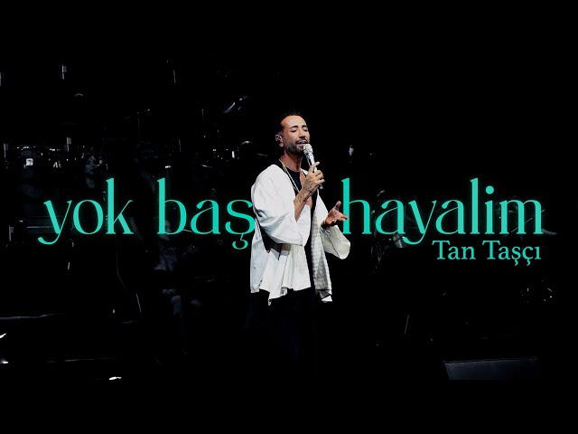 Tan Taşçı - Yok Başka Hayalim (Resmi Şarkı Sözleri Videosu)