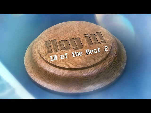 Flog It! Ten Of The Best 2: Part 1